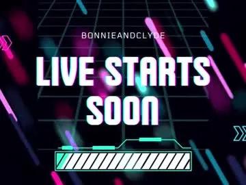 bonnieandclyde540767 on Chaturbate 