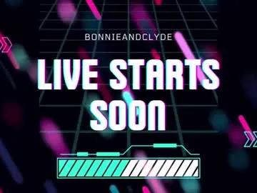 bonnieandclyde540767 on Chaturbate 